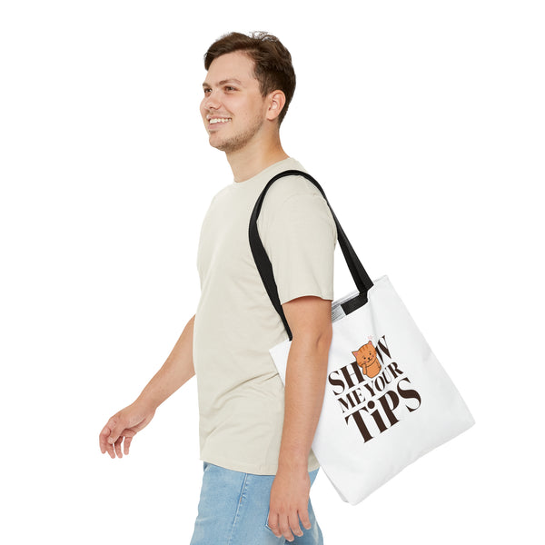 Show Me Your Tips Tote Bag