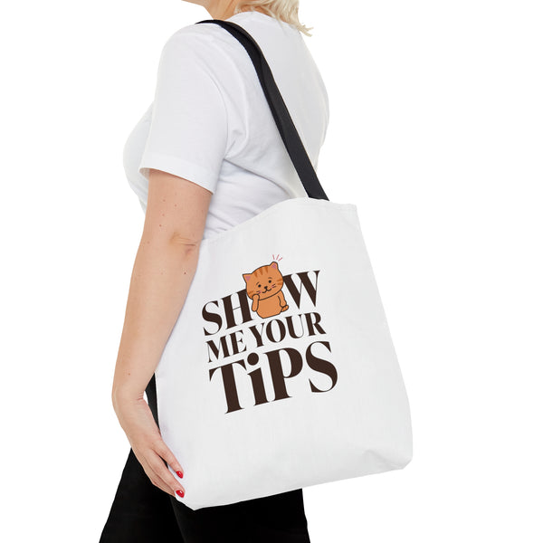 Show Me Your Tips Tote Bag