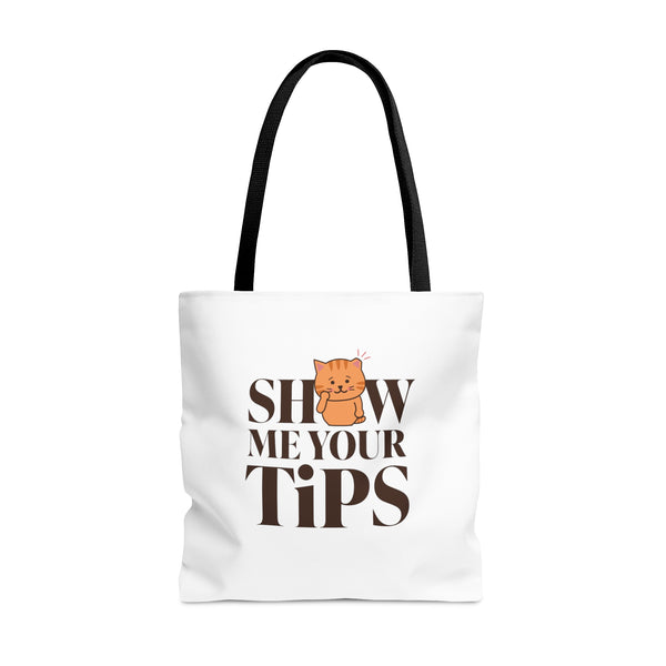 Show Me Your Tips Tote Bag