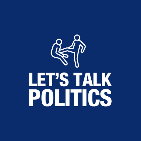 Let's Talk Politics