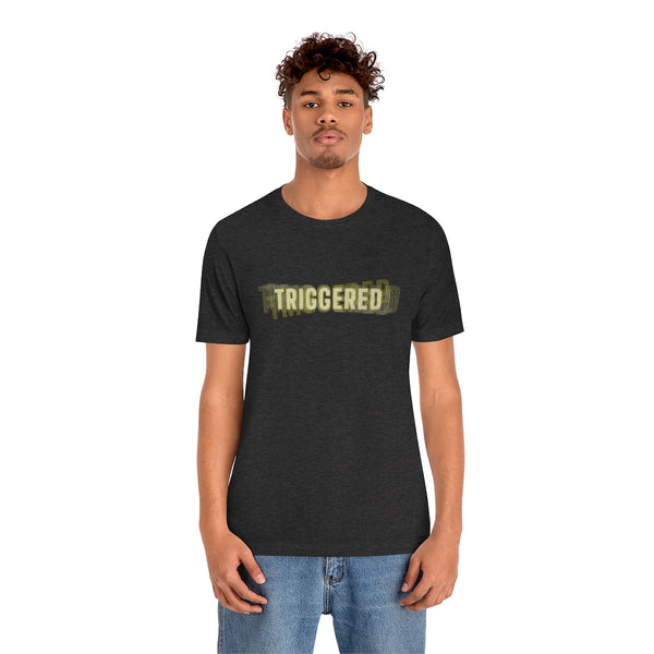 TRIGGERED