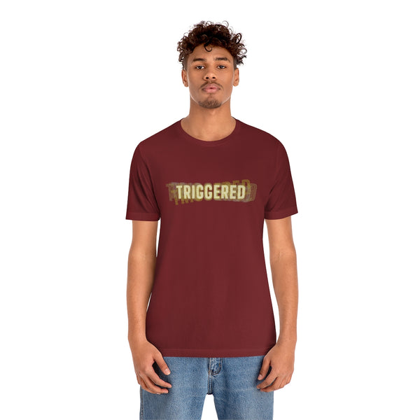 TRIGGERED
