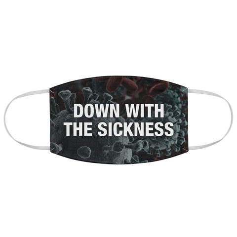 Down With The Sickness Fabric Face Cover