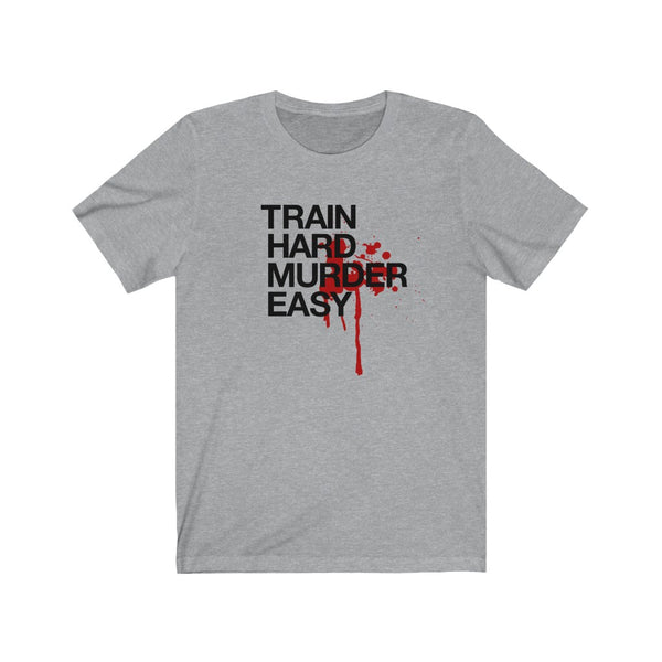 Train Hard Murder Easy