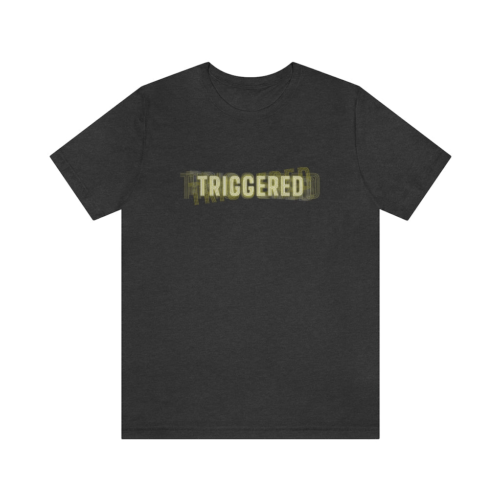 TRIGGERED