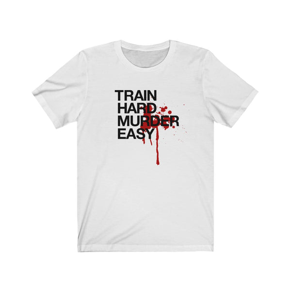 Train Hard Murder Easy