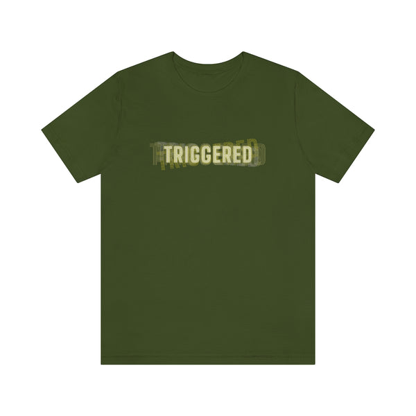 TRIGGERED